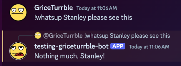 The test bot responding to !whatsup command with a reply and name arg